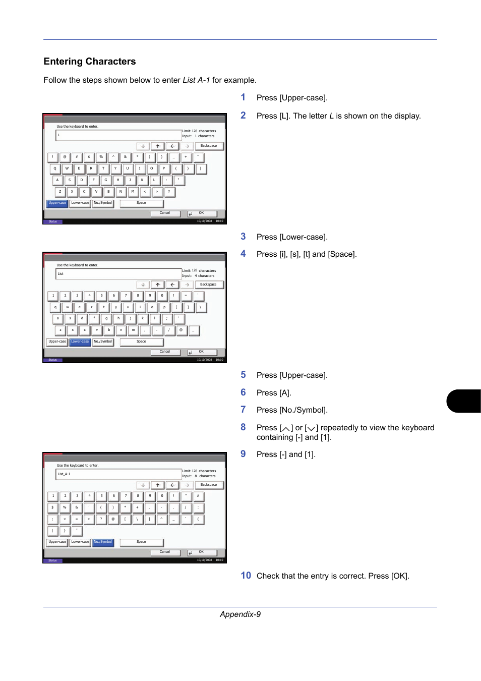 Entering characters, Appendix-9, Press [upper-case | Press [l]. the letter l is shown on the display, Press [lower-case, Press [i], [s], [t] and [space, Press [a, Press [no./symbol, Press [-] and [1, Check that the entry is correct. press [ok | TA Triumph-Adler DCC 2725 User Manual | Page 403 / 436