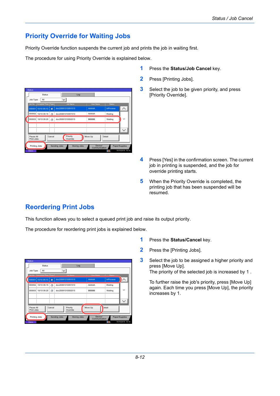 Priority override for waiting jobs, Reordering print jobs, Priority override for waiting jobs -12 | Reordering print jobs -12, Status / job cancel 8-12, Press the status/job cancel key, Press [printing jobs, Press the status/cancel key, Press the [printing jobs | TA Triumph-Adler DCC 2930 User Manual | Page 302 / 588