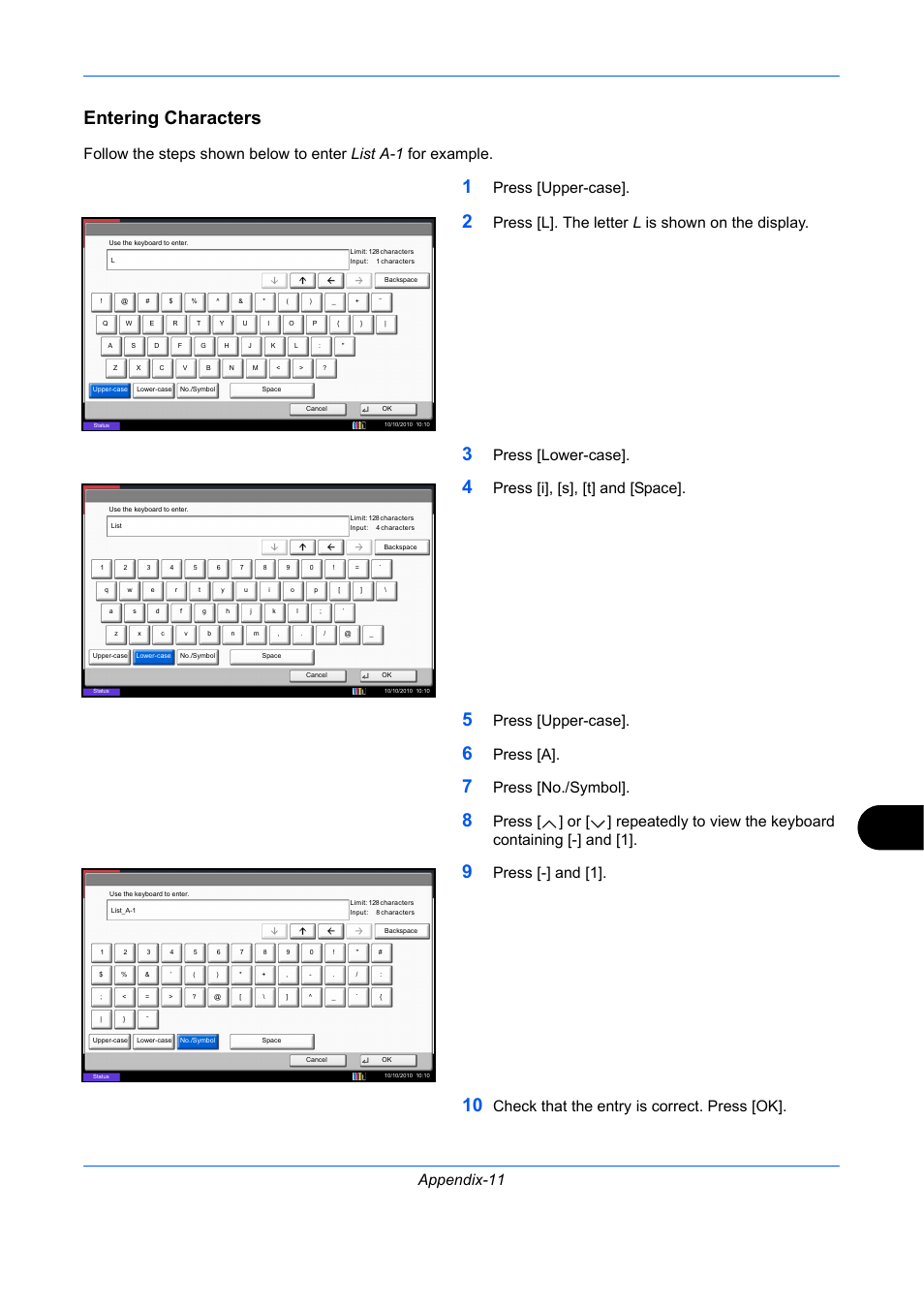 Entering characters, Appendix-11, Press [upper-case | Press [l]. the letter l is shown on the display, Press [lower-case, Press [i], [s], [t] and [space, Press [a, Press [no./symbol, Press [-] and [1, Check that the entry is correct. press [ok | TA Triumph-Adler DCC 2930 User Manual | Page 547 / 588