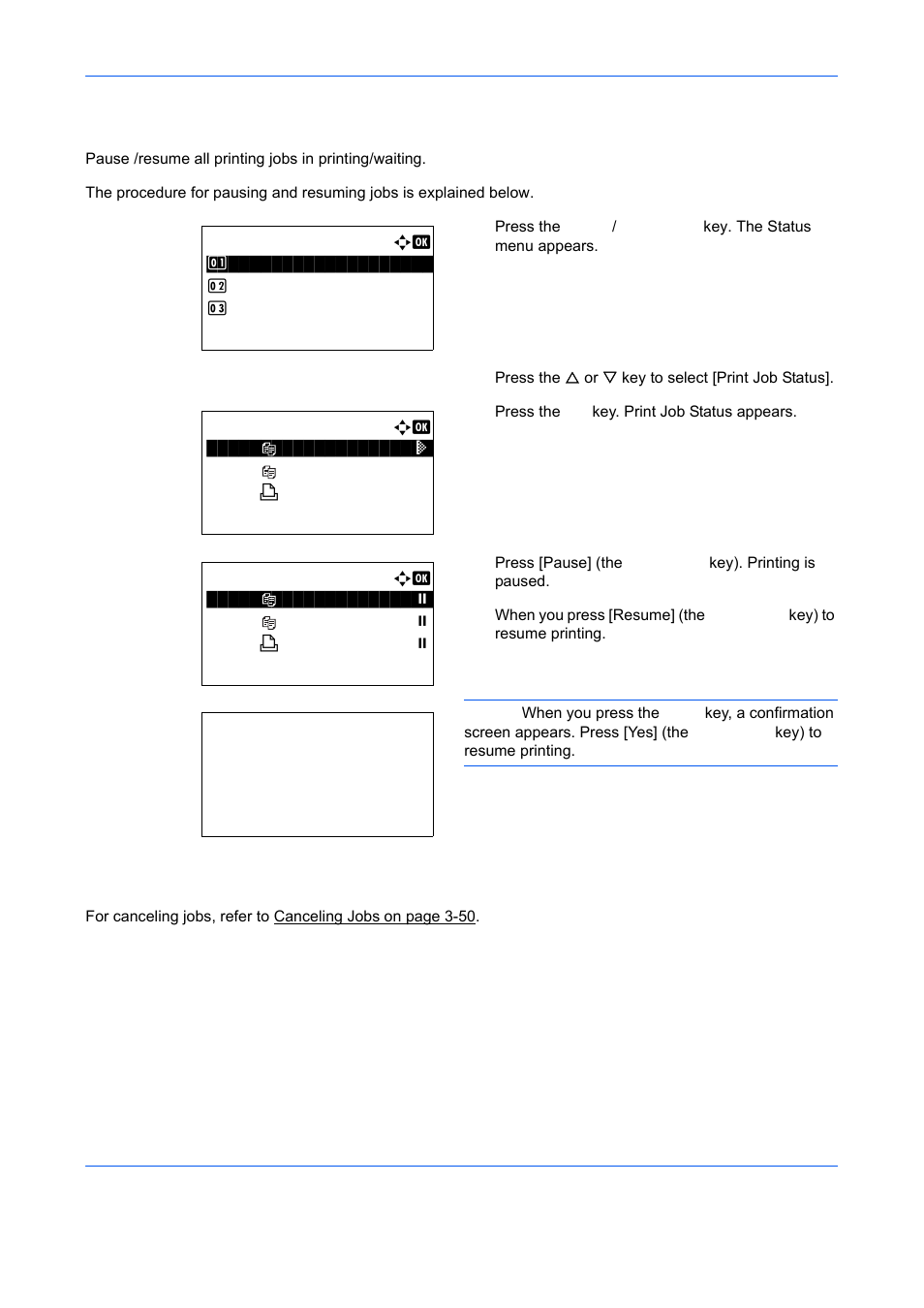 Pause and resumption of jobs, Canceling of jobs, Pause and resumption of jobs -18 | Canceling of jobs -18 | TA Triumph-Adler DCC 6526L User Manual | Page 241 / 526