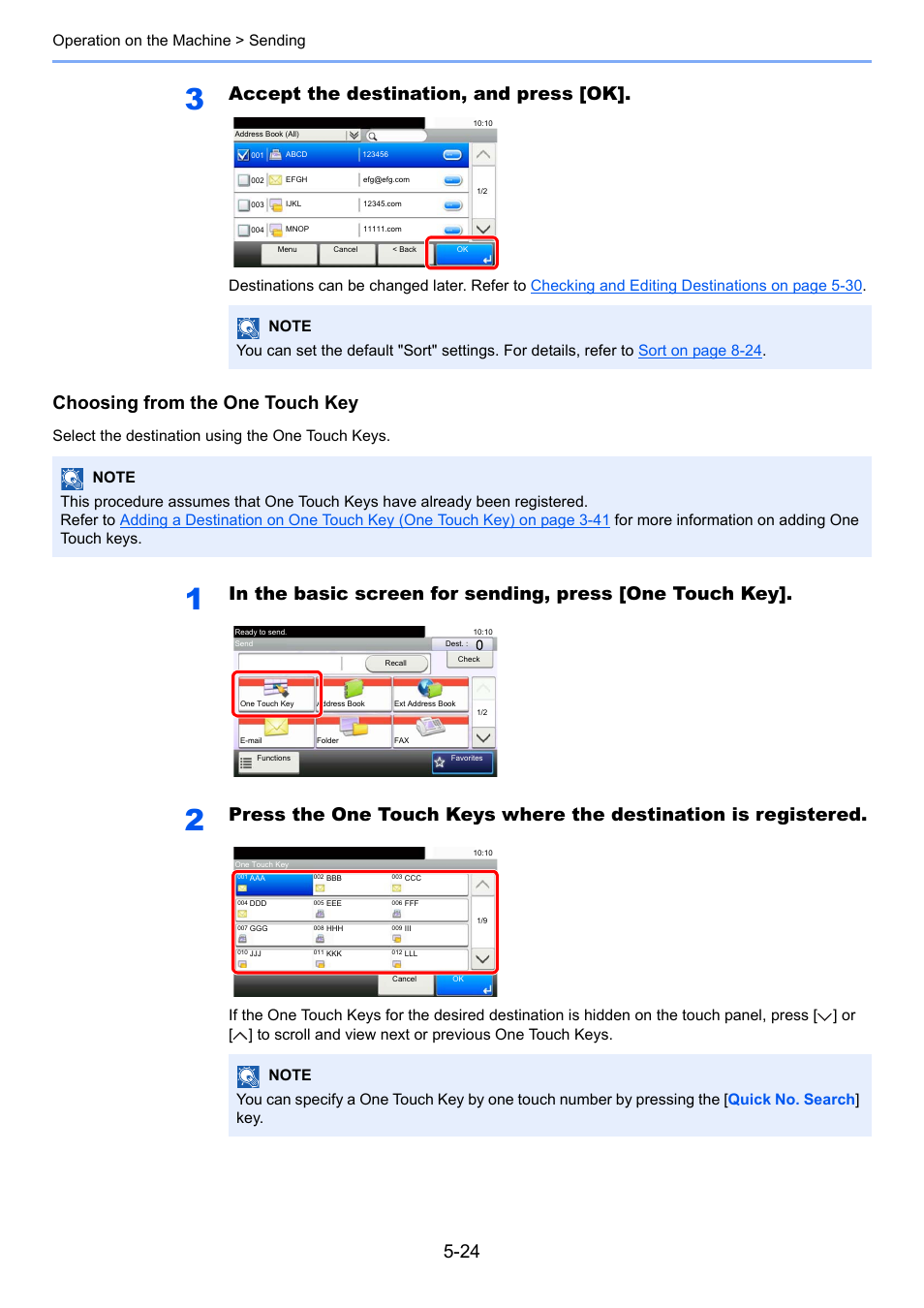 Accept the destination, and press [ok, Choosing from the one touch key, Operation on the machine > sending | Select the destination using the one touch keys | TA Triumph-Adler P-4030i MFP User Manual | Page 182 / 421