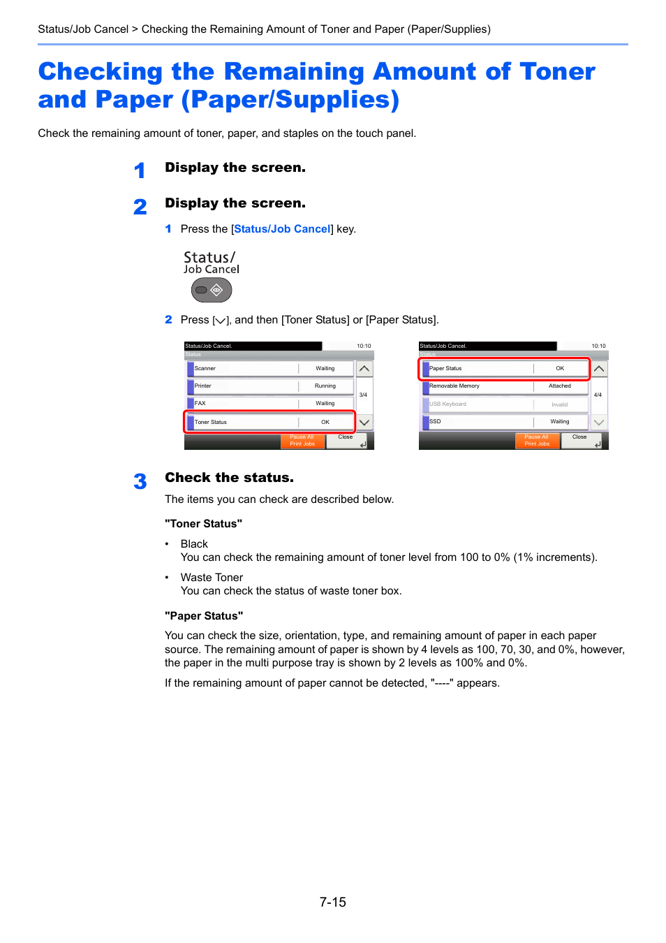 Atus, Display the screen, Check the status | TA Triumph-Adler P-4030i MFP User Manual | Page 257 / 421