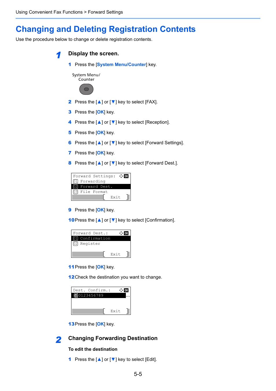 Changing and deleting registration contents, Changing and deleting registration contents -5, Display the screen | Changing forwarding destination | TA Triumph-Adler P-4035 MFP User Manual | Page 83 / 214