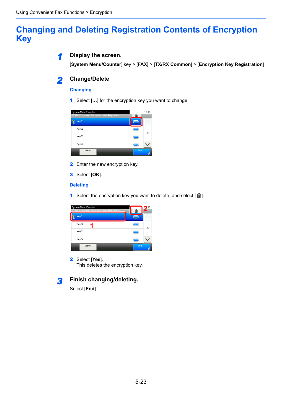 Display the screen, Change/delete, Finish changing/deleting | TA Triumph-Adler P-C3565i MFP User Manual | Page 87 / 184