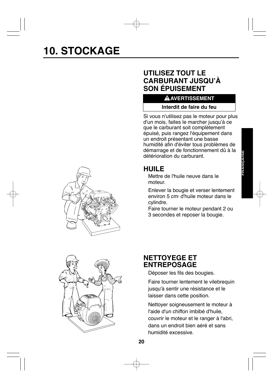 Stockage, Huile, Nettoyege et entreposage | Utilisez tout le carburant jusqu’à son épuisement | Subaru Robin EH72 FI User Manual | Page 52 / 80