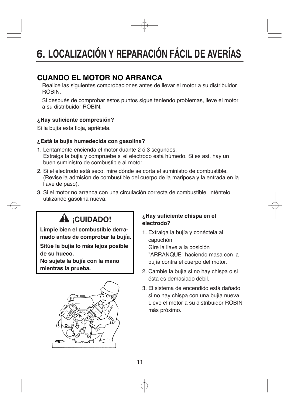 Localización y reparación fácil de averías, Cuando el motor no arranca, Cuidado | Subaru Robin EH72 FI User Manual | Page 69 / 80