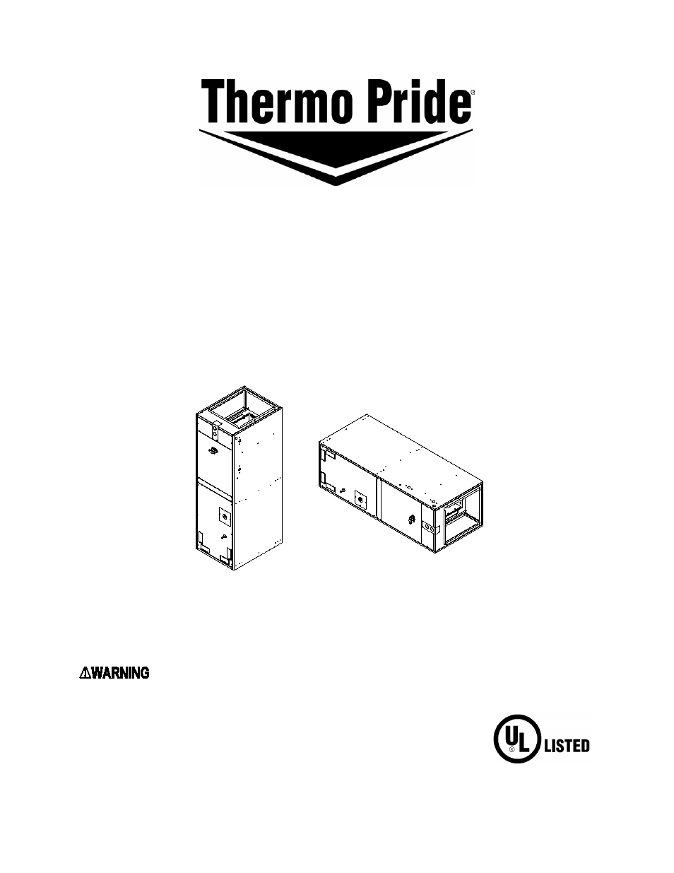 Thermo Pride Air Handlers ECM Blower 13/14 SEER (AH2) User Manual | 32 pages