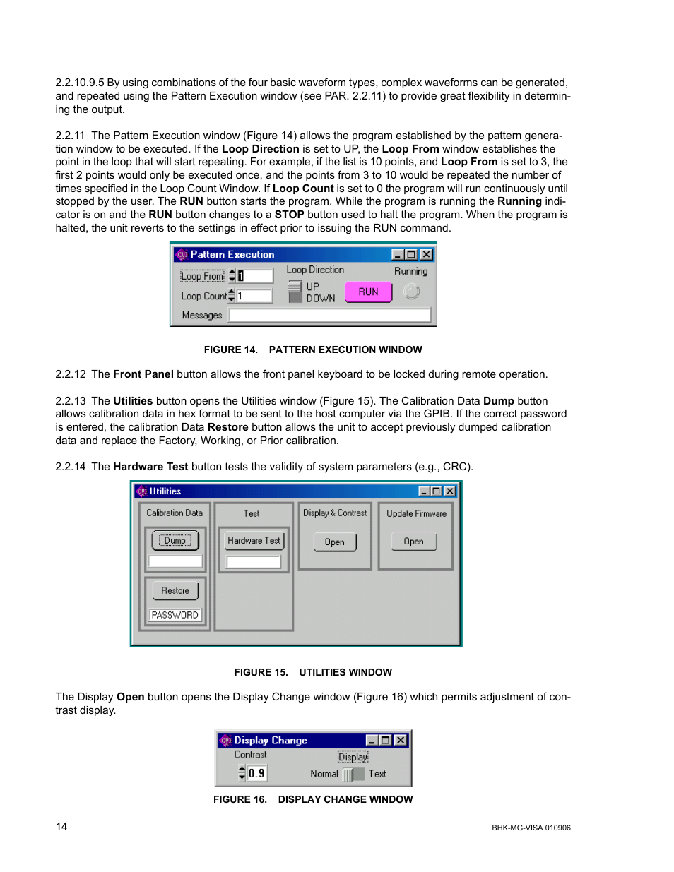 Figure 14. pattern execution window, Figure 15. utilities window, Figure 16. display change window | E 14) | KEPCO BHK-MG VISA Driver Manual (Both Full and 1/2 Rack) User Manual | Page 14 / 16