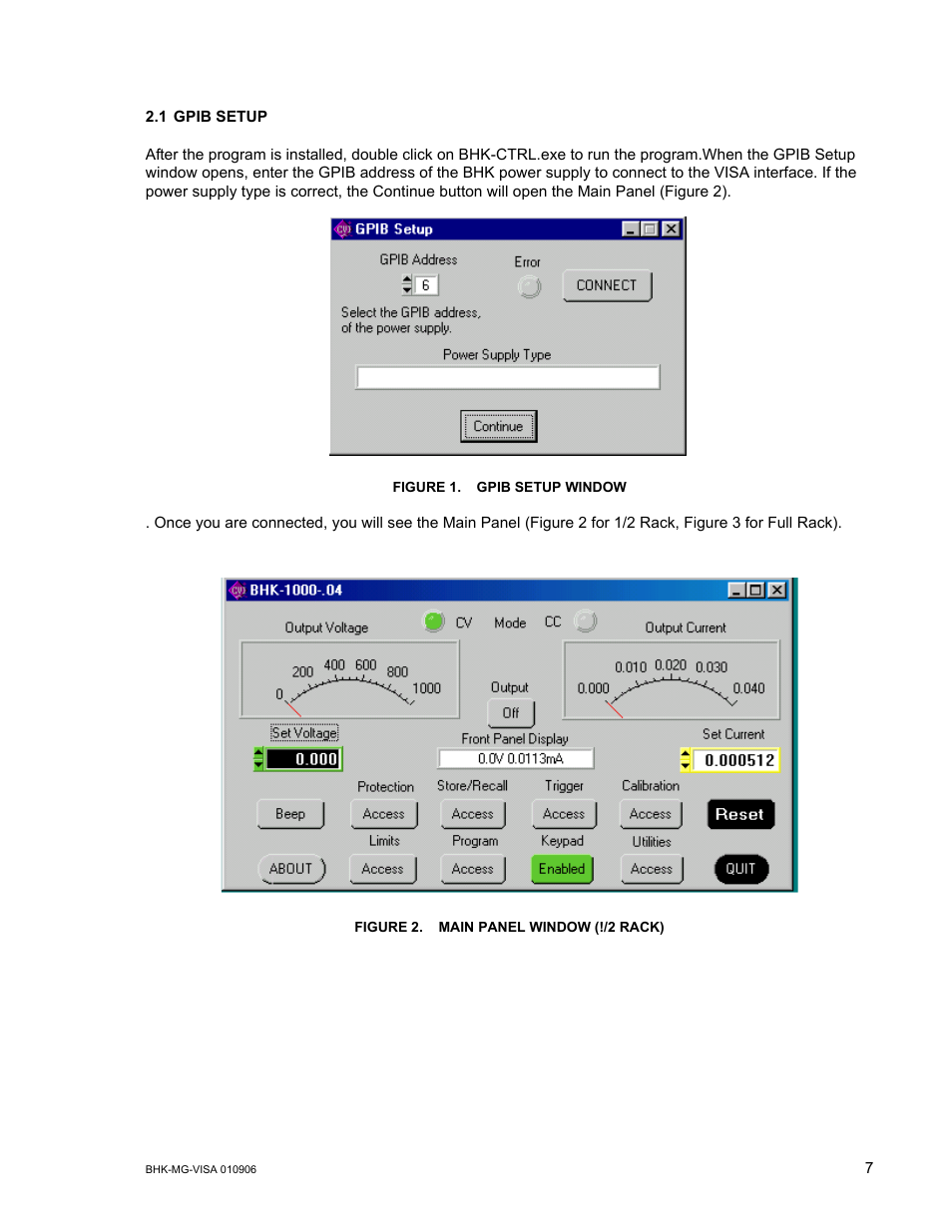 1 gpib setup, Figure 1. gpib setup window, Figure 2. main panel window (!/2 rack) | KEPCO BHK-MG VISA Driver Manual (Both Full and 1/2 Rack) User Manual | Page 7 / 16