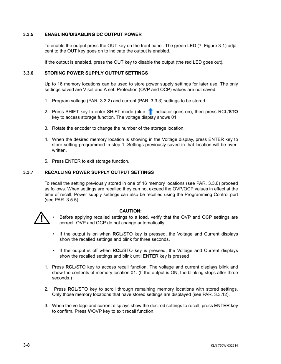 5 enabling/disabling dc output power, 6 storing power supply output settings, 7 recalling power supply output settings | Enabling/disabling dc output power -8, Storing power supply output settings -8, Recalling power supply output settings -8, S. 3.3.6 and 3.3.7 for de | KEPCO KLN 750W Series, Firmware Version 1.60 to 1.6x User Manual | Page 44 / 86