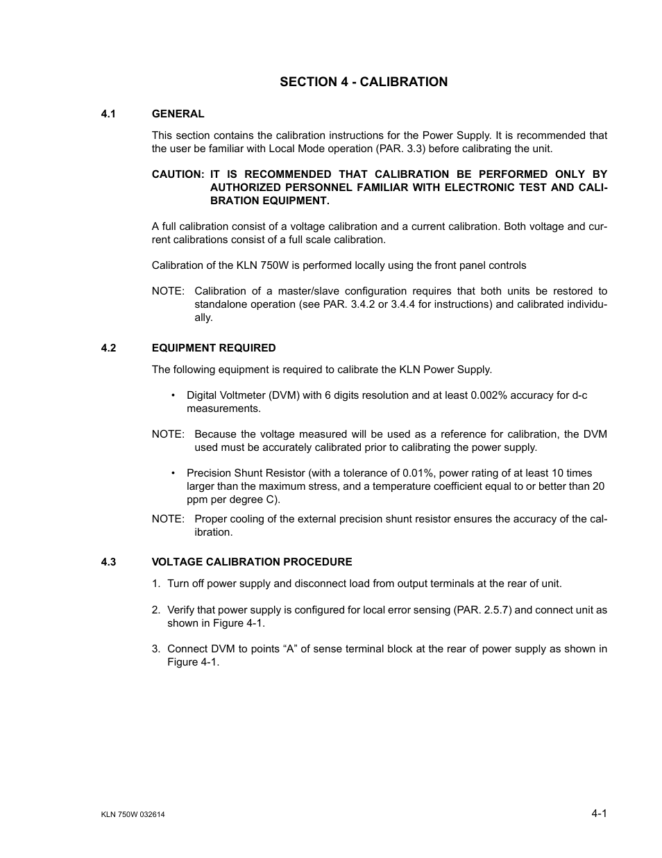 Section 4 - calibration, 1 general, 2 equipment required | 3 voltage calibration procedure, General -1, Equipment required -1, Voltage calibration procedure -1, R. 4.1 to calibrat | KEPCO KLN 750W Series, Firmware Version 1.60 to 1.6x User Manual | Page 69 / 86
