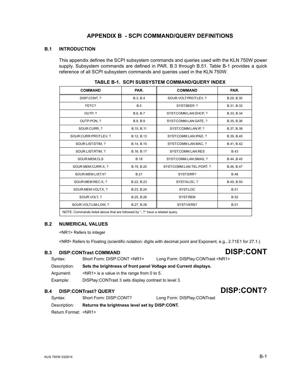 Appendix b - scpi command/query definitions, B.1 introduction, Table b-1. scpi subsystem command/query index | B.2 numerical values, B.3 disp:contrast command, B.4 disp:contrast? query, Disp:cont | KEPCO KLN 750W Series, Firmware Version 1.60 to 1.6x User Manual | Page 75 / 86