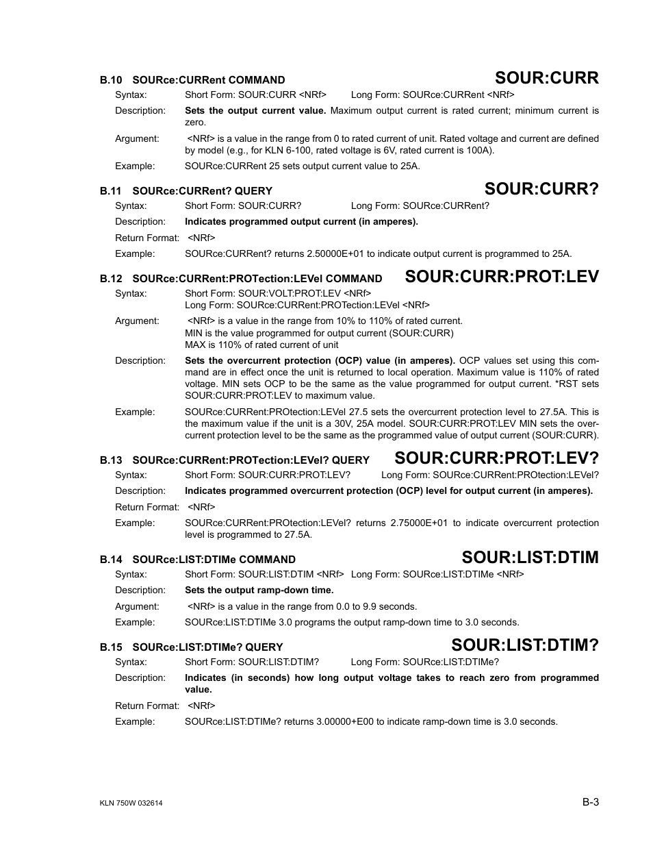 B.10 source:current command, B.11 source:current? query, B.12 source:current:protection:level command | B.13 source:current:protection:level? query, B.14 source:list:dtime command, B.15 source:list:dtime? query, B.10, Sour, B.11, B.12 | KEPCO KLN 750W Series, Firmware Version 1.60 to 1.6x User Manual | Page 77 / 86