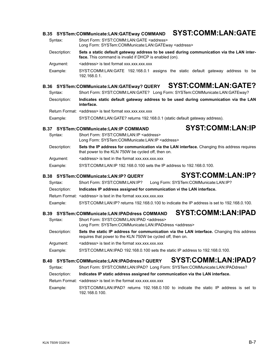 B.35 system:communicate:lan:gateway command, B.36 system:communicate:lan:gateway? query, B.37 system:communicate:lan:ip command | B.38 system:communicate:lan:ip? query, B.39 system:communicate:lan:ipaddress command, B.40 system:communicate:lan:ipaddress? query, B.35, Syst, B.36, B.37 | KEPCO KLN 750W Series, Firmware Version 1.60 to 1.6x User Manual | Page 81 / 86