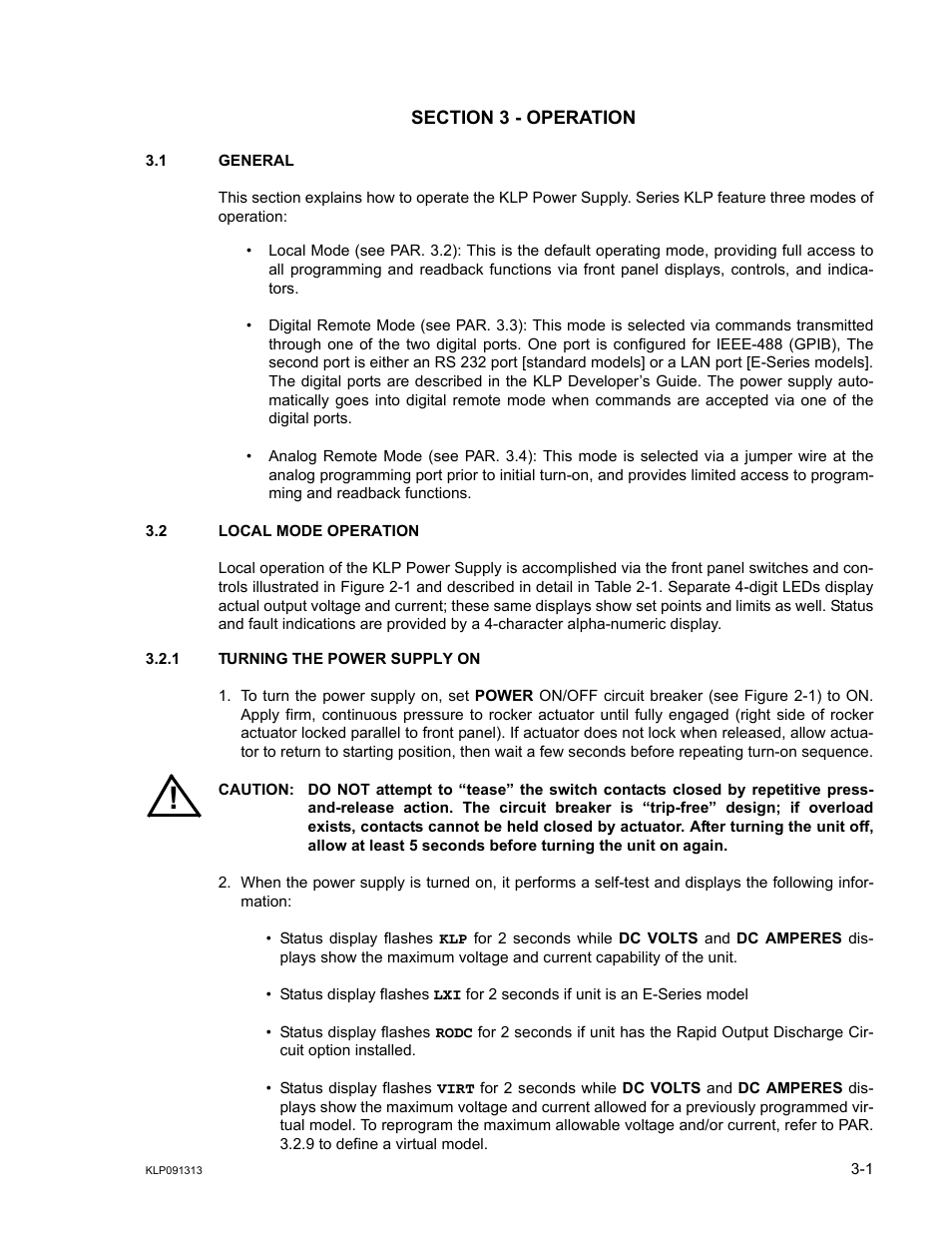 Section 3 - operation, 1 general, 2 local mode operation | 1 turning the power supply on, General -1, Local mode operation -1, Turning the power supply on -1 | KEPCO KLP Series User Manual, Rev 4 User Manual | Page 43 / 94