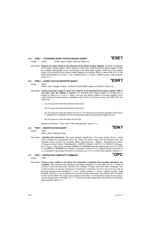 A.4 *ese? — standard event status enable query, A.5 *esr? — event status register query, A.6 *idn? — identification query | A.7 *opc — operation complete command, R. a.5). the, R. a.4) | KEPCO KLP Series Developer's Guide, Rev 1 User Manual | Page 102 / 132