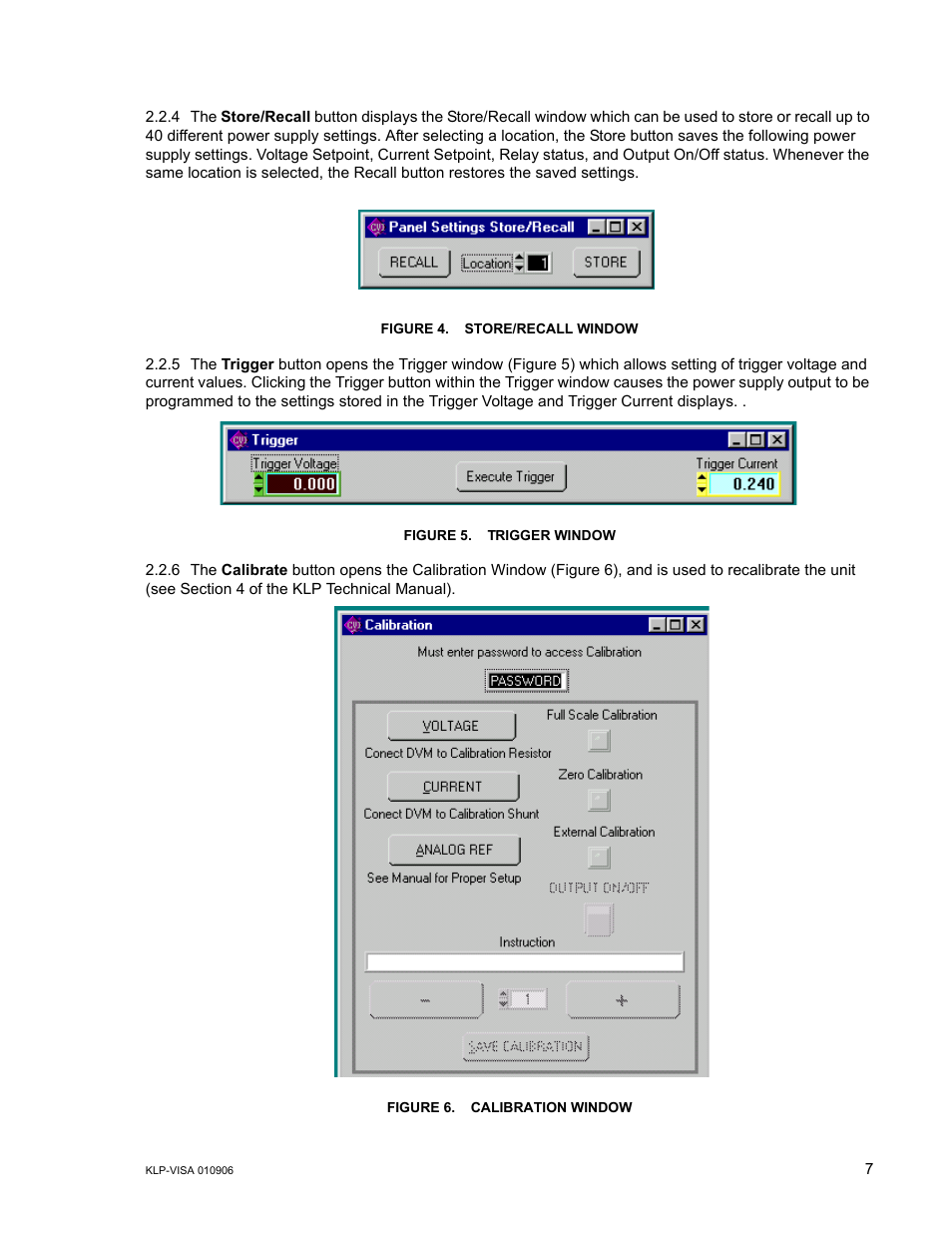 Figure 4. store/recall window, Figure 5. trigger window, Figure 6. calibration window | KEPCO KLP Series (older -1200 models) VISA Driver Manual User Manual | Page 7 / 14