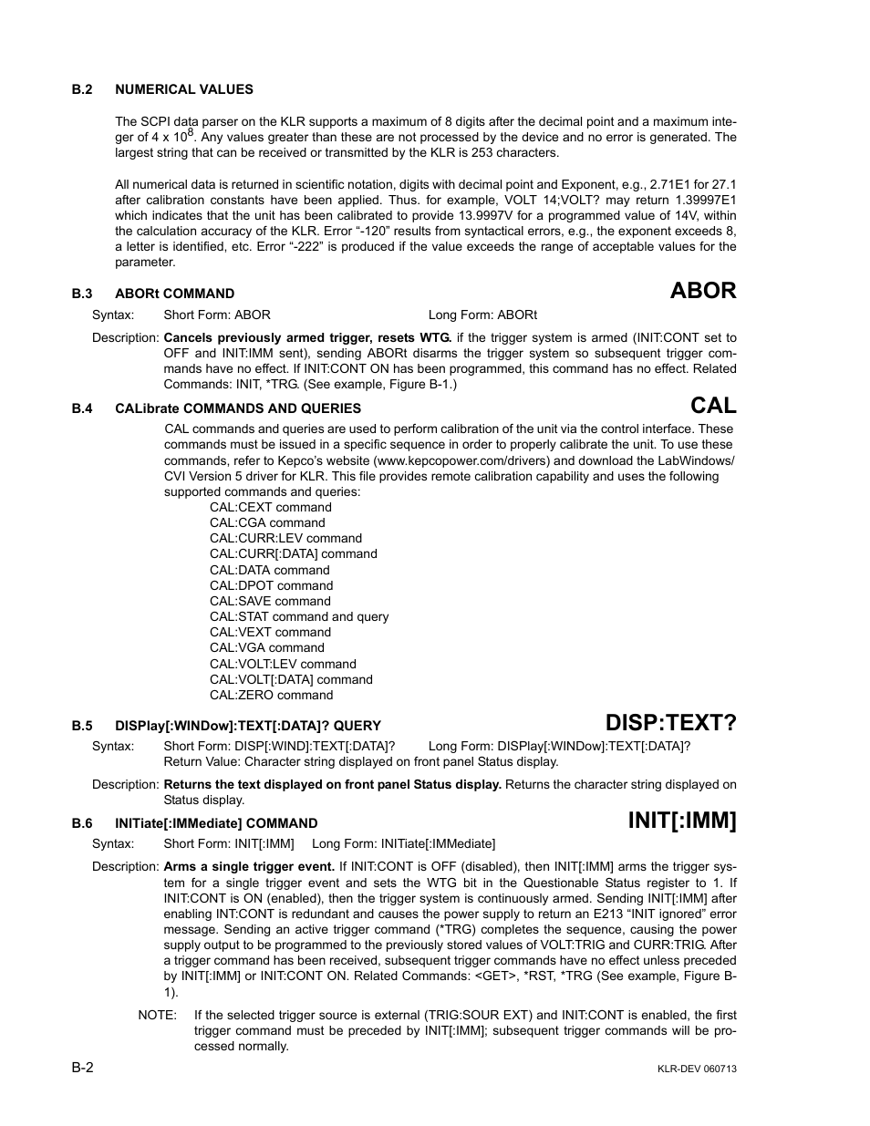 B.2 numerical values, B.3 abort command, B.4 calibrate commands and queries | B.5 display[:window]:text[:data]? query, B.6 initiate[:immediate] command, Abor, Ibrate, Disp, Init, Iate | KEPCO KLR Series Developers Guide User Manual | Page 104 / 128