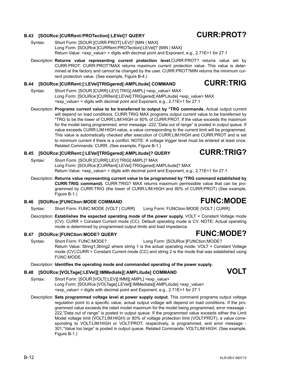 B.43 [source:]current:protection[:level]? query, B.46 [source:]function:mode command, B.47 [source:]function:mode? query | B.43, Sour, B.44, B.45, B.46, B.47, B.48 | KEPCO KLR Series Developers Guide User Manual | Page 114 / 128