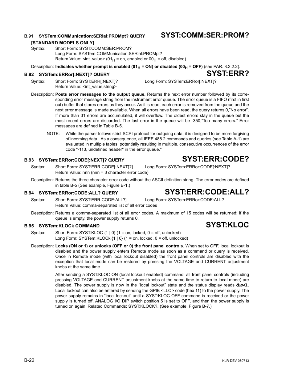 B.91 system:communication:serial:prompt? query, B.92 system:error[:next]? query, B.93 system:error:code[:next]? query | B.94 system:error:code:all? query, B.95 system:klock command, B.91, Syst, B.92, B.93, B.94 | KEPCO KLR Series Developers Guide User Manual | Page 124 / 128