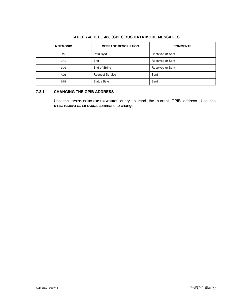 Table 7-4. ieee 488 (gpib) bus data mode messages, 1 changing the gpib address, Changing the gpib address -3 | Ieee 488 (gpib) bus data mode messages -3 | KEPCO KLR Series Developers Guide User Manual | Page 89 / 128
