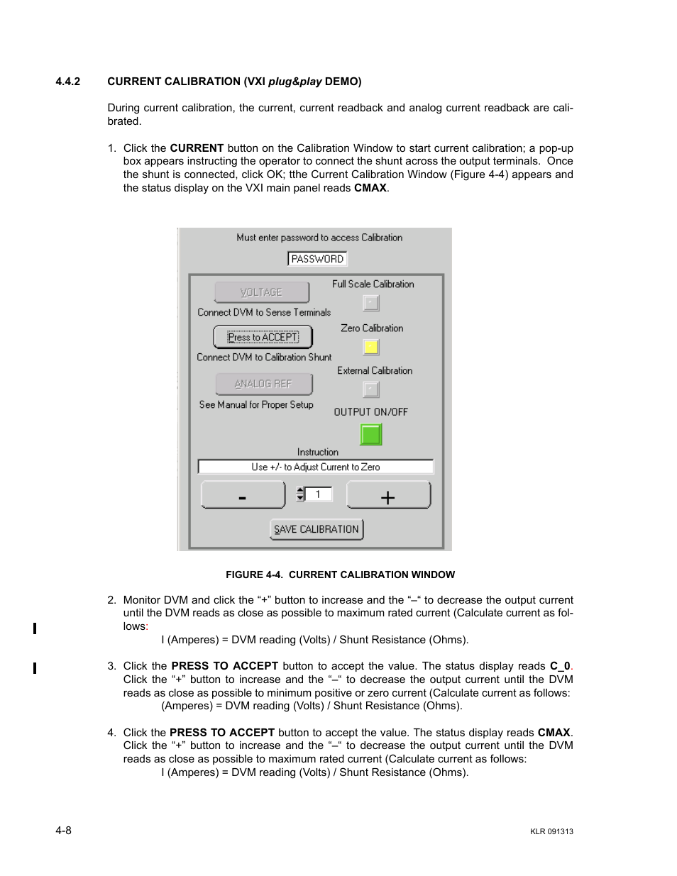 2 current calibration (vxi plug&play demo), Figure 4-4. current calibration window, Current calibration (vxi plug&play demo) -8 | Current calibration window -8, R 4.4.2 for | KEPCO KLR Series User Manual User Manual | Page 86 / 92