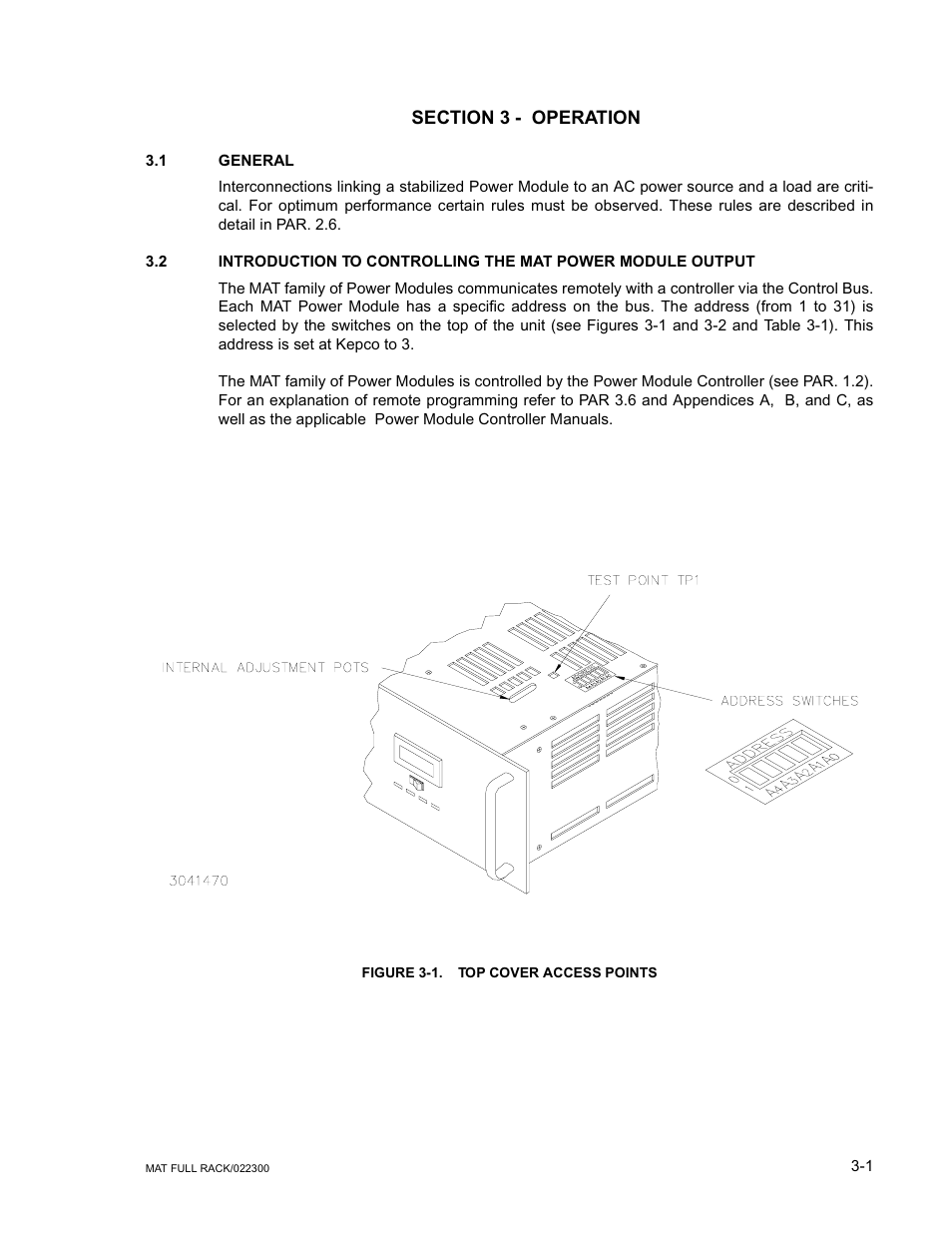 Section 3 - operation, 1 general, Figure 3-1. top cover access points | KEPCO MAT Full Rack MAT 6V, 15V, 25V AND 36V MODELS User Manual | Page 30 / 46