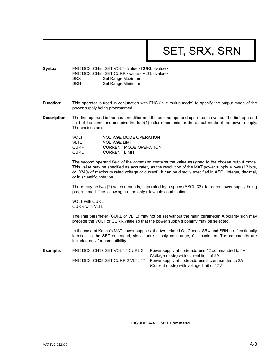 Figure a-4. set command, Set, srx, srn | KEPCO MAT Full Rack MAT 6V, 15V, 25V AND 36V MODELS User Manual | Page 44 / 46