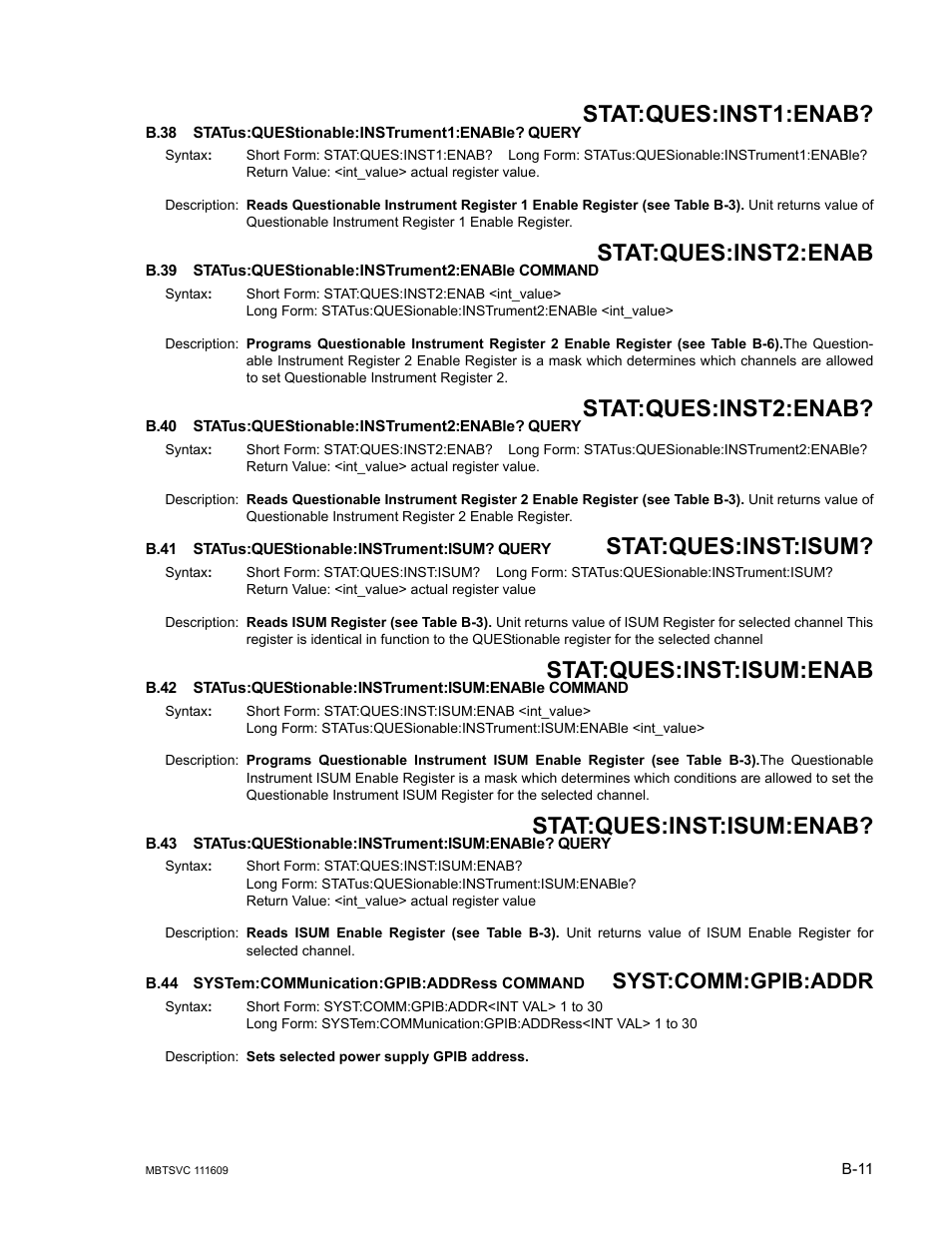 B.38 status:questionable:instrument1:enable? query, B.40 status:questionable:instrument2:enable? query, B.41 status:questionable:instrument:isum? query | B.44 system:communication:gpib:address command, B.38, Stat, B.39, B.40, B.41, B.42 | KEPCO MBT Series User Manual | Page 143 / 152