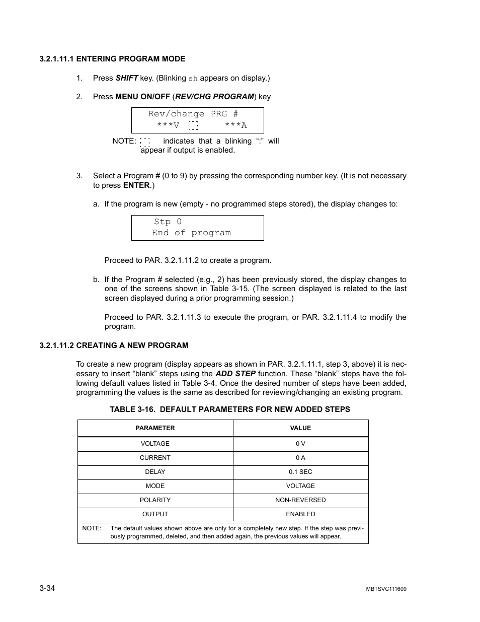 1 entering program mode, 2 creating a new program, Table 3-16. default parameters for new added steps | Entering program mode -34, Creating a new program -34, 16 default parameters for new added steps -34, Able 3-16, Ar. 3.2.1.11.1), Rev/change prg # ***v ***a, Stp 0 | KEPCO MBT Series User Manual | Page 72 / 152