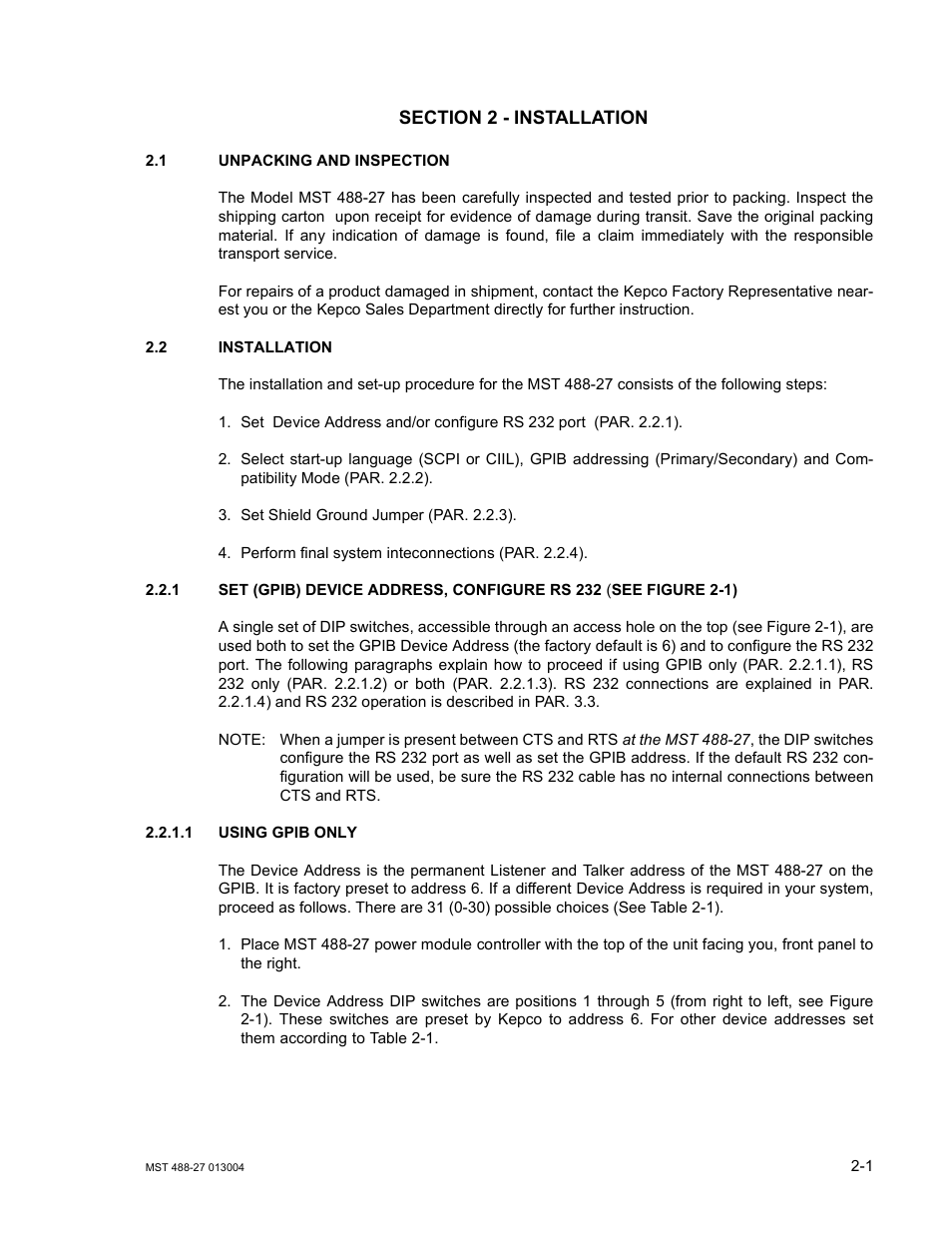 Section 2 - installation, 1 unpacking and inspection, 2 installation | 1 set (gpib) device address, configure rs 232, 1 using gpib only, Unpacking and inspection -1, Installation -1, Set (gpib) device address, configure rs 232 -1, Using gpib only -1 | KEPCO MST 488 Programmer User Manual | Page 19 / 68