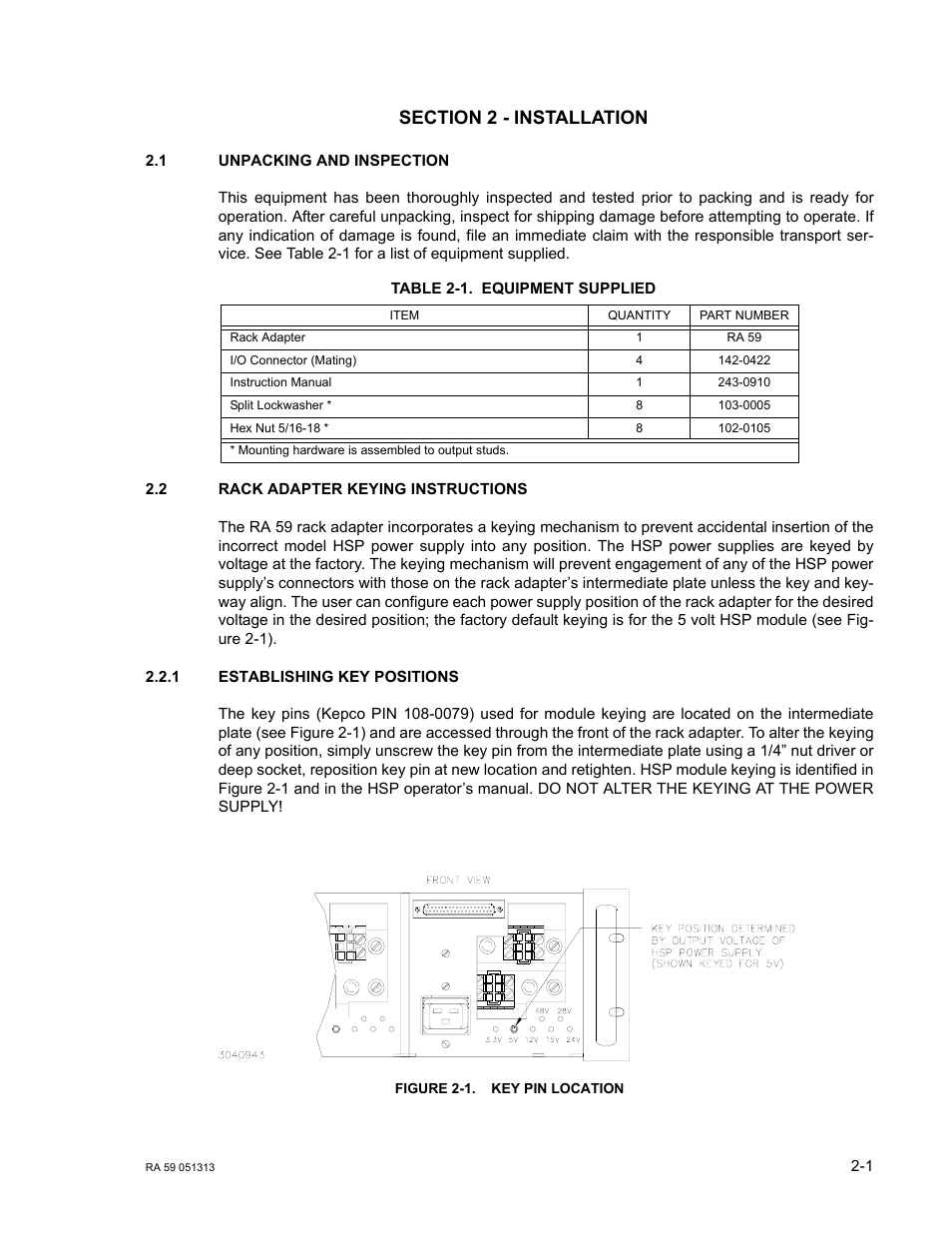Section 2 - installation, 1 unpacking and inspection, Table 2-1. equipment supplied | 2 rack adapter keying instructions, 1 establishing key positions, Figure 2-1. key pin location, Unpacking and inspection -1, Rack adapter keying instructions -1, Establishing key positions -1, Key pin location -1 | KEPCO RA 59 User Manual | Page 11 / 18