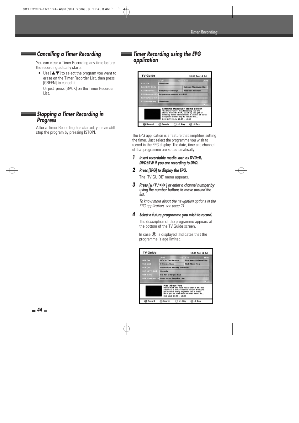 Cancelling a timer recording, Stopping a timer recording in progress, Timer recording using the epg application | Daewoo DRT-10 User Manual | Page 45 / 57