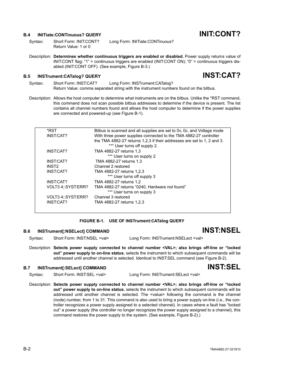 B.4 initiate:continuous? query, B.5 instrument:catalog? query, Figure b-1. use of instrument:catalog query | B.6 instrument[:nselect] command, B.7 instrument[:select] command, Init, Iate, Inst, Use of inst, Rument | KEPCO TMA 4882-27 User Manual | Page 54 / 72