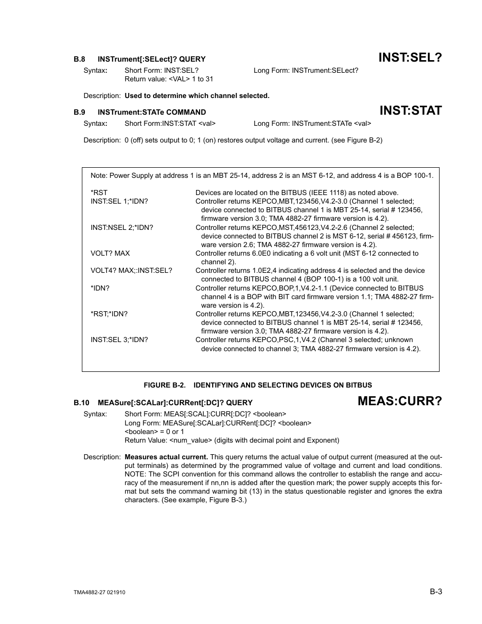 B.8 instrument[:select]? query, B.9 instrument:state command, B.10 measure[:scalar]:current[:dc]? query | Inst, B.10, Meas, Inst:sel, Inst:stat, Meas:curr | KEPCO TMA 4882-27 User Manual | Page 55 / 72