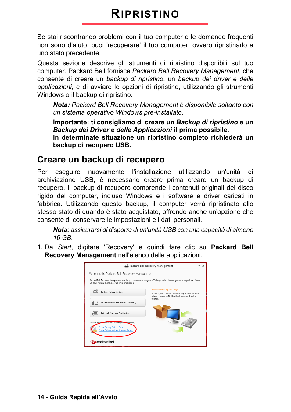 Ripristino, Creare un backup di recupero, Ipristino | PACKARD BELL EN LV11HC Quick Start Guide User Manual | Page 136 / 920