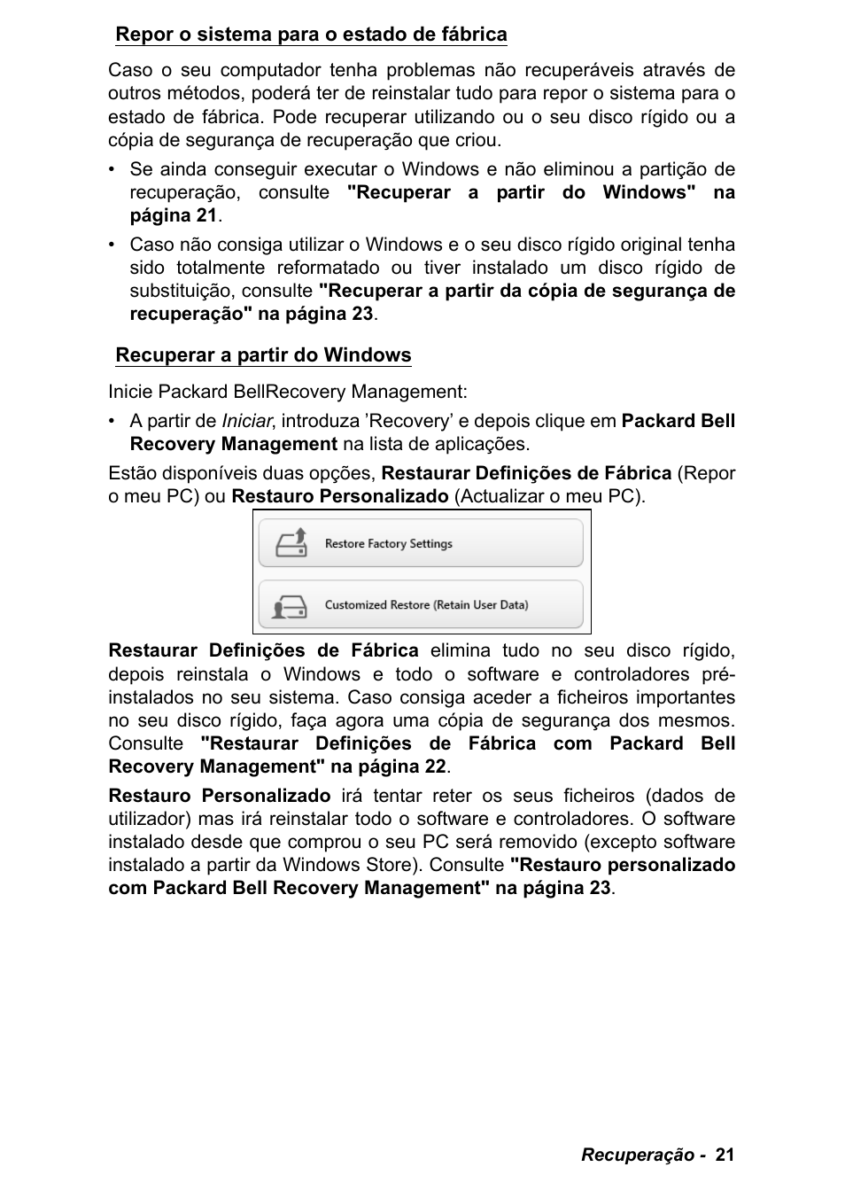 Repor o sistema para o estado de fábrica, Recuperar a partir do windows | PACKARD BELL EN LV11HC Quick Start Guide User Manual | Page 223 / 920