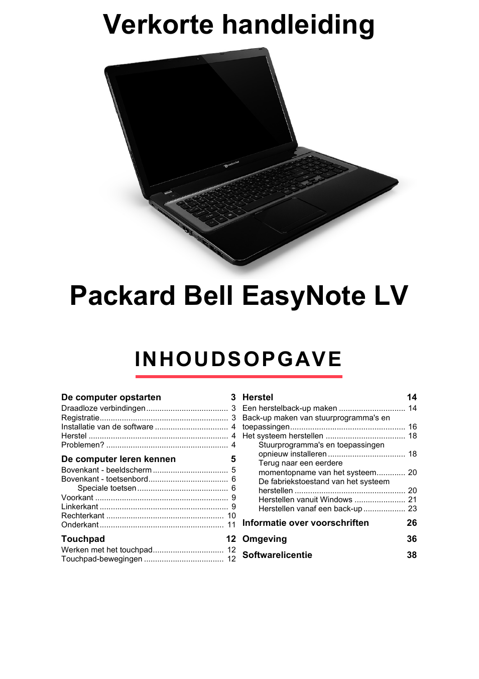 Nederlands, Inhoudsopgave | PACKARD BELL EN LV11HC Quick Start Guide User Manual | Page 243 / 920