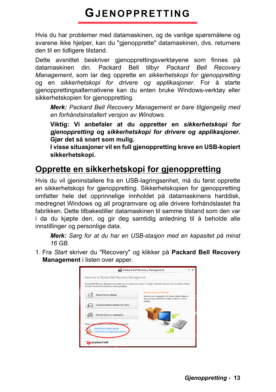 Gjenoppretting, Opprette en sikkerhetskopi for gjenoppretting, Opprette en sikkerhetskopi for gjenoppretting . 13 | PACKARD BELL EN LV11HC Quick Start Guide User Manual | Page 295 / 920