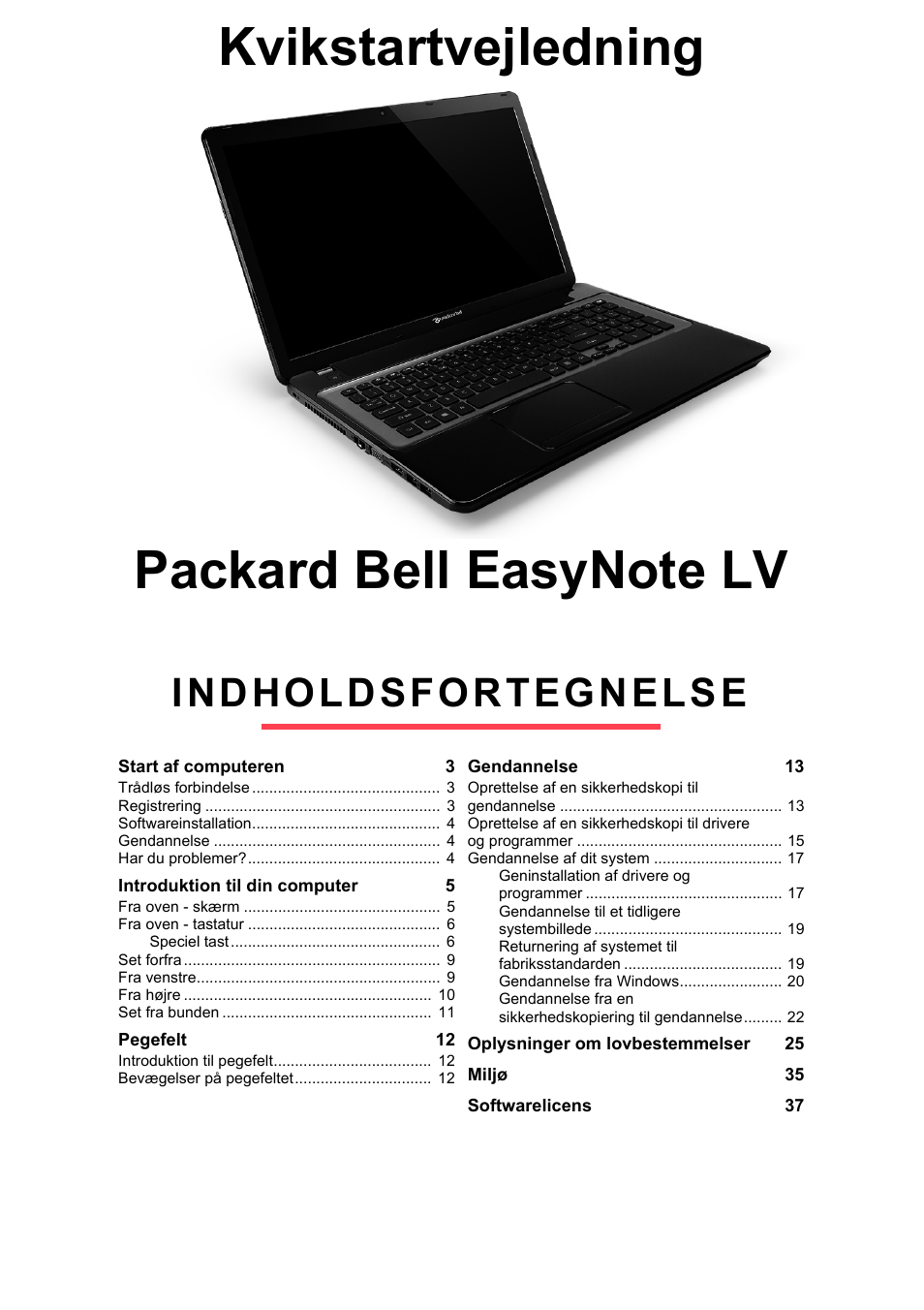 Dansk, Indholdsfortegnelse | PACKARD BELL EN LV11HC Quick Start Guide User Manual | Page 321 / 920