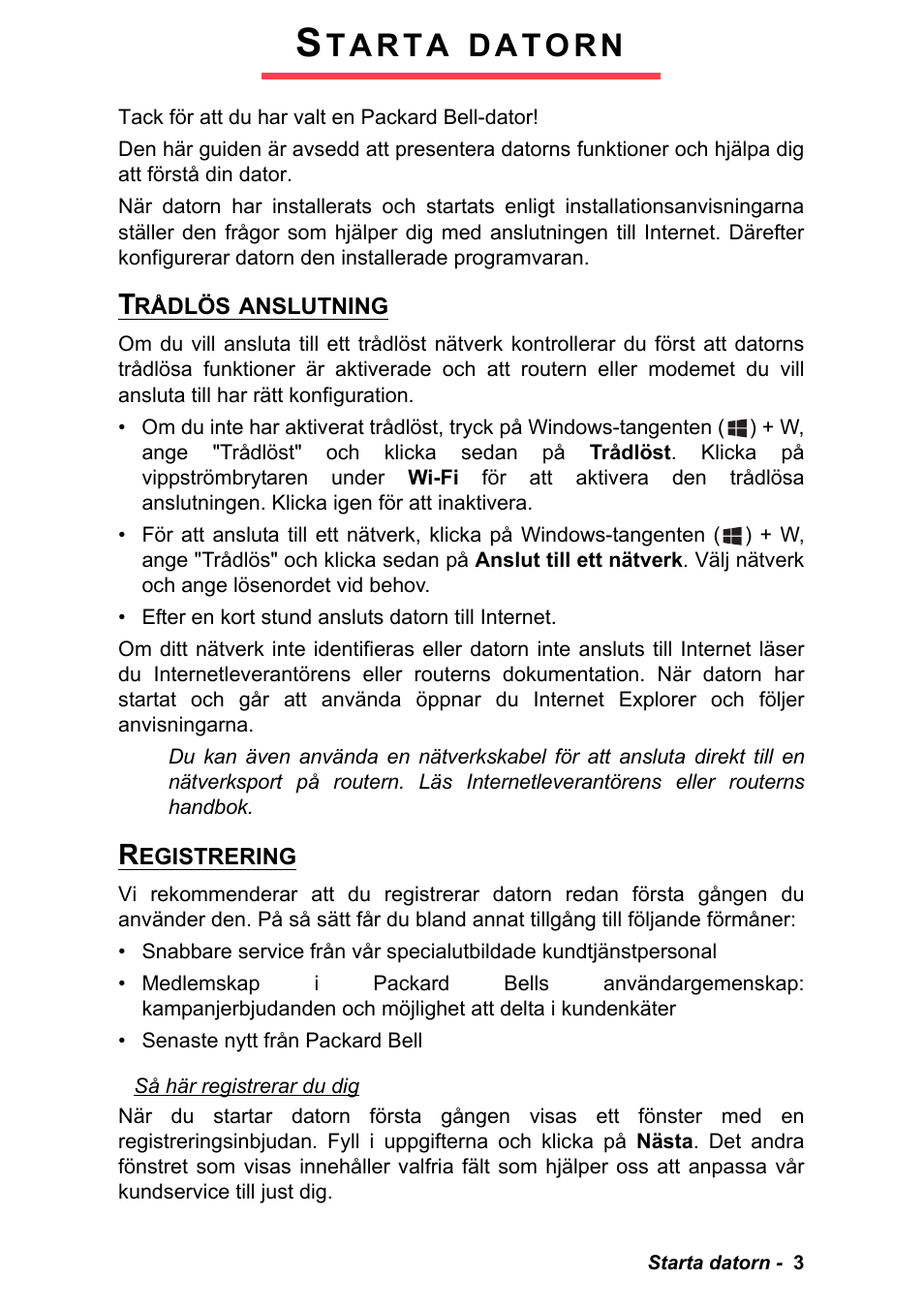 Starta datorn, Trådlös anslutning, Registrering | Trådlös anslutning registrering | PACKARD BELL EN LV11HC Quick Start Guide User Manual | Page 361 / 920