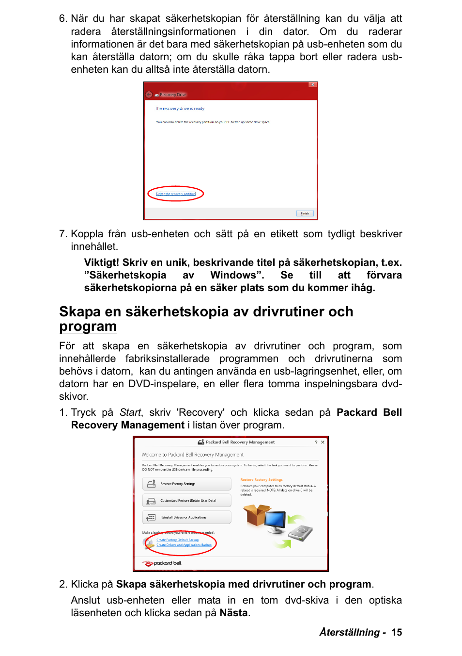 Skapa en säkerhetskopia av drivrutiner och program | PACKARD BELL EN LV11HC Quick Start Guide User Manual | Page 373 / 920