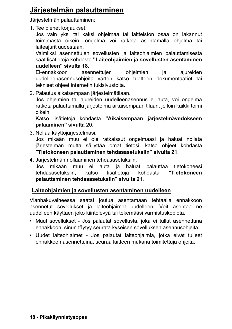 Järjestelmän palauttaminen | PACKARD BELL EN LV11HC Quick Start Guide User Manual | Page 414 / 920