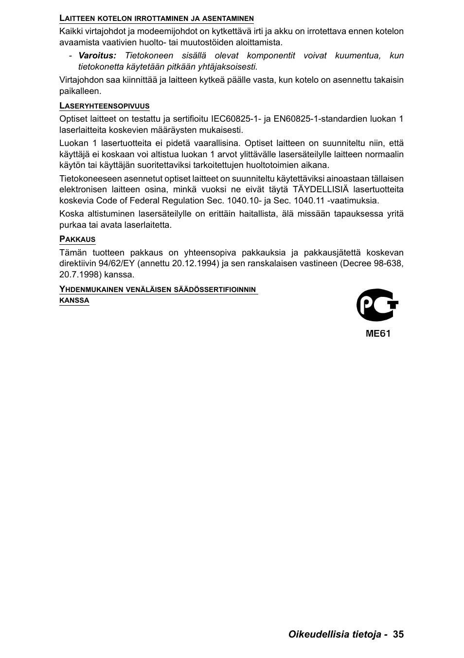 Oikeudellisia tietoja - 35 | PACKARD BELL EN LV11HC Quick Start Guide User Manual | Page 431 / 920