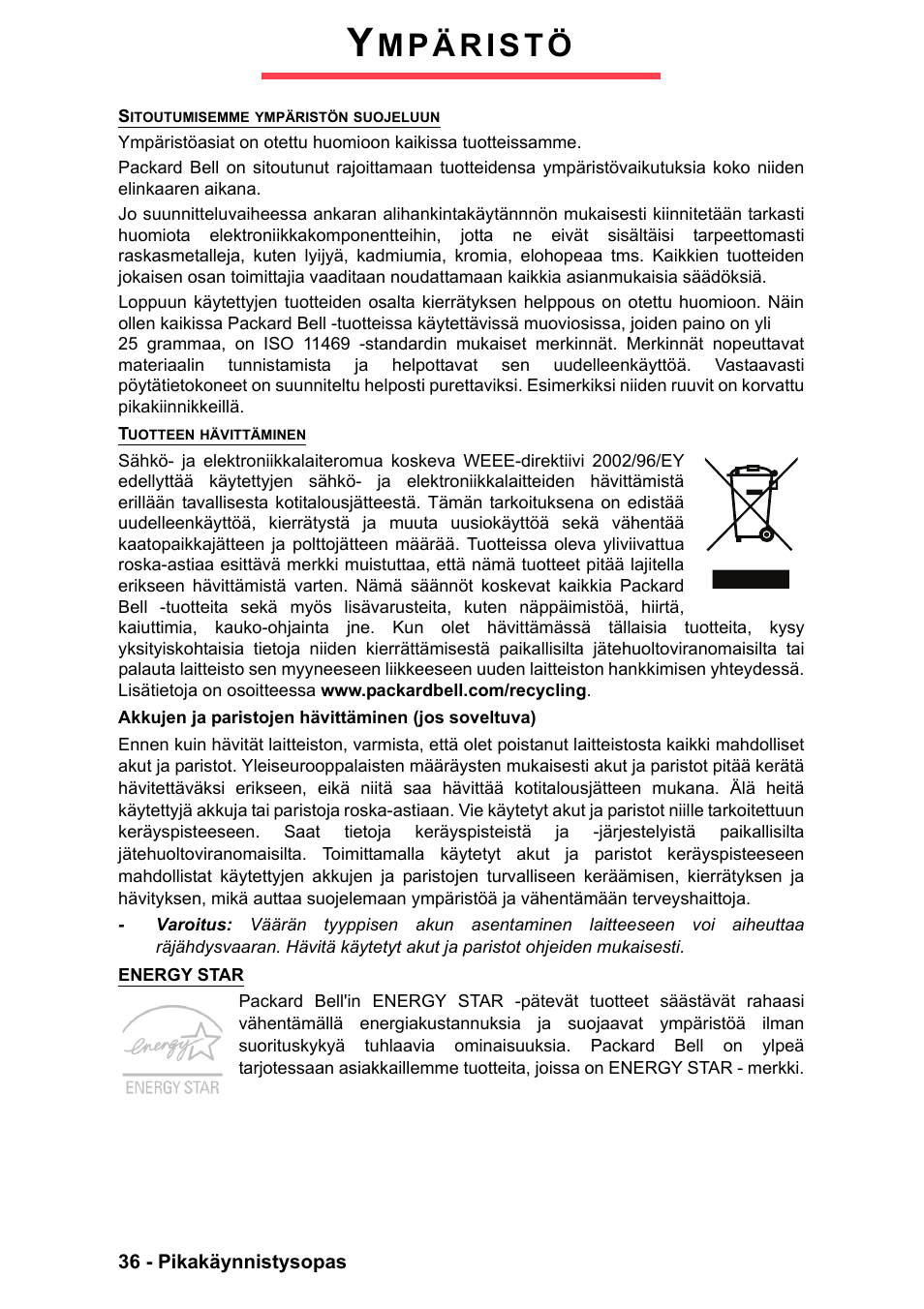 Ympäristö | PACKARD BELL EN LV11HC Quick Start Guide User Manual | Page 432 / 920
