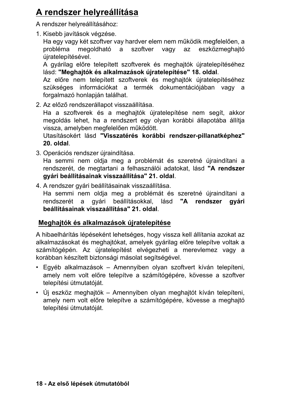 A rendszer helyreállítása, Meghajtók és alkalmazások újratelepítése | PACKARD BELL EN LV11HC Quick Start Guide User Manual | Page 536 / 920
