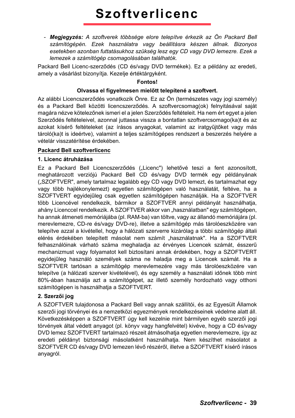 Szoftverlicenc | PACKARD BELL EN LV11HC Quick Start Guide User Manual | Page 557 / 920