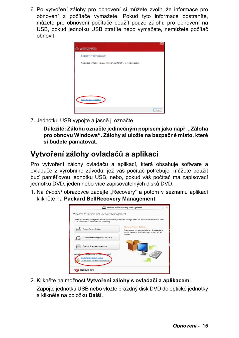 Vytvoření zálohy ovladačů a aplikací | PACKARD BELL EN LV11HC Quick Start Guide User Manual | Page 573 / 920