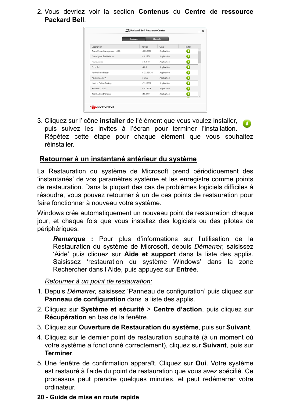 Retourner à un instantané antérieur du système | PACKARD BELL EN LV11HC Quick Start Guide User Manual | Page 60 / 920
