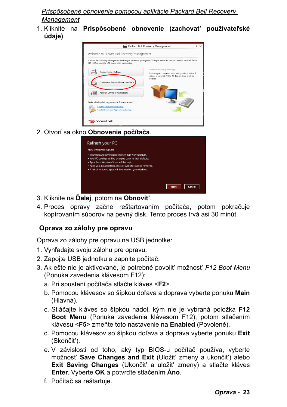 Oprava zo zálohy pre opravu | PACKARD BELL EN LV11HC Quick Start Guide User Manual | Page 619 / 920